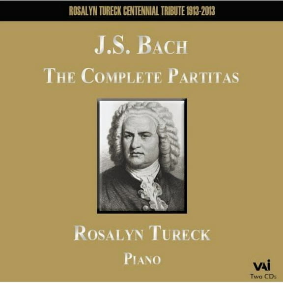 Rosalyn Tureck - Complete Partitas BWV 825-830 - Music & Performance - CD