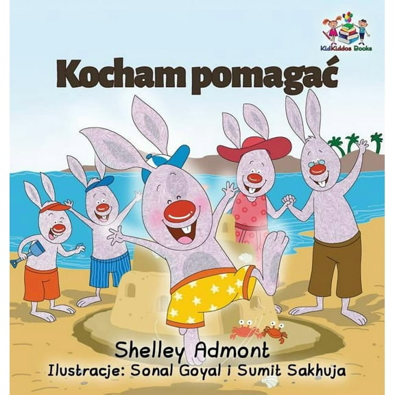 Polish Bedtime Collection I Love to Help: Polish Language children's Book, (Hardcover)