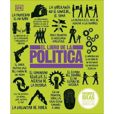 DK Big Ideas: El Libro de la Poltica (the Politics Book) (Hardcover)