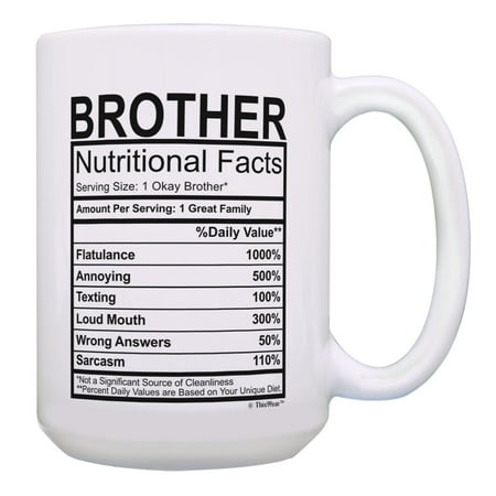 

ThisWear Brother Coffee Mug Brother Nutritional Facts Mug Brother Sister Gifts 15oz Coffee Mug