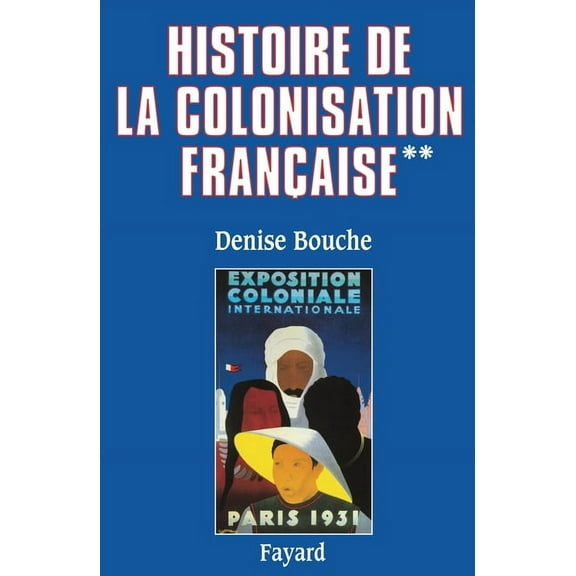 Histoire de la colonisation française, (Paperback)