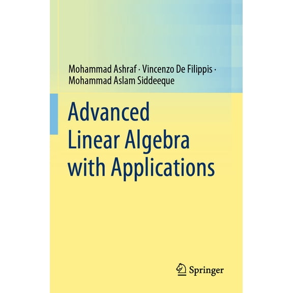 Advanced Linear Algebra with Applications, (Paperback)