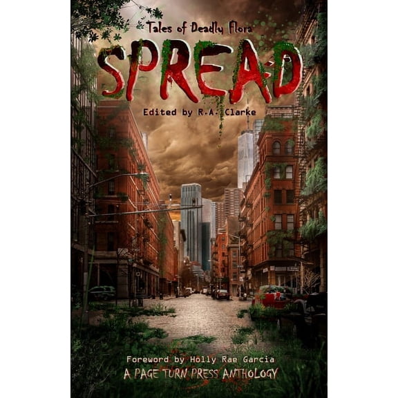 Spread: Tales of Deadly Flora, (Paperback)