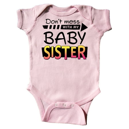 

Inktastic Don t Mess with my Baby Sister Gift Baby Boy or Baby Girl Bodysuit