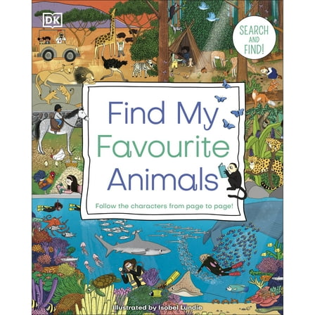 Find My Favourite Animals - Dk
