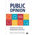 thumbnail image 1 of Pre-Owned Public Opinion: Democratic Ideals, Democratic Practice, 9781544390208, 1544390203, Paperback, 4 edition, 1 of 1