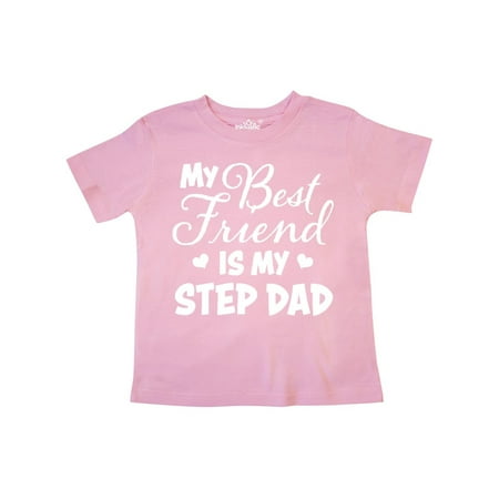 My Best Friend is My Step Dad with Hearts Toddler (Best My Father Cigar)