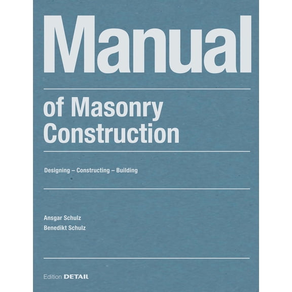 Manual of Masonry Construction, (Paperback)