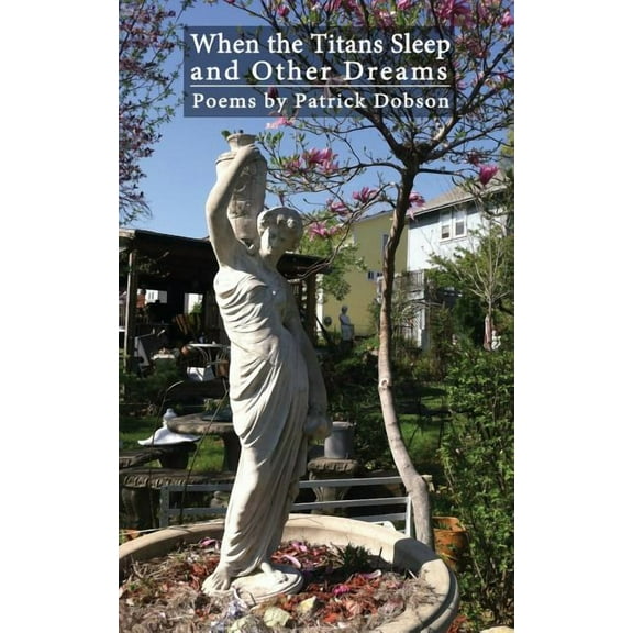 When the Titans Sleep and Other Dreams, (Paperback)
