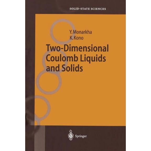 Springer Solid-State Sciences Two-Dimensional Coulomb Liquids and Solids, Book 142, (Paperback)