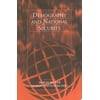 Demography and National Security [Paperback - Used]
