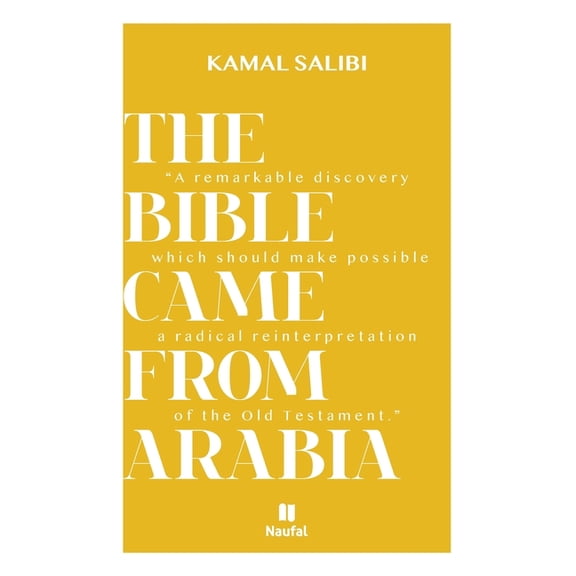 The Bible Came from Arabia, (Paperback)