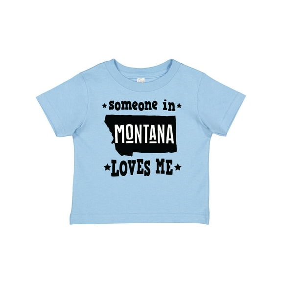 Inktastic Montana Someone Loves Me Boys or Girls Baby T-Shirt