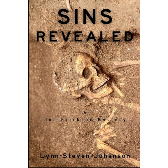 A Joe Erickson Mystery Sins Revealed: A Joe Erickson Mystery, Book 5, (Paperback)