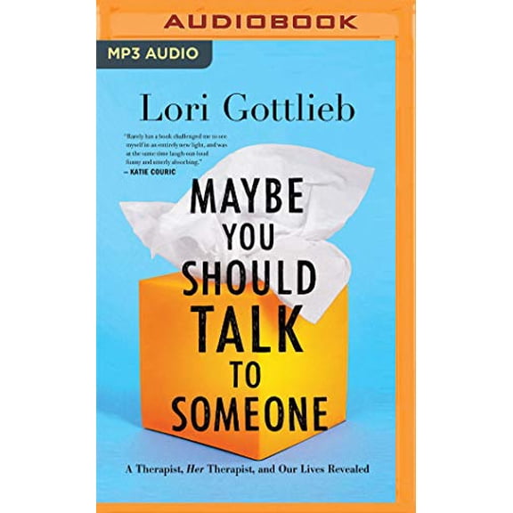 Pre-Owned Maybe You Should Talk to Someone: A Therapist, Her Therapist, and Our Lives Revealed Paperback