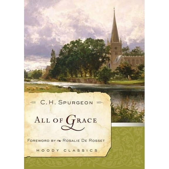 Moody Classics All of Grace, (Paperback)
