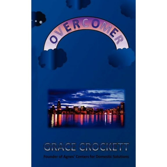 Overcomer : How I Survived Domestic Violence
