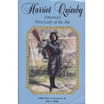 thumbnail image 1 of Pre-Owned Harriet Quimby - America's First Lady of the Air (Avation History Ser.) (Paperback) 096221664X 9780962216640, 1 of 1