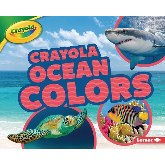 Crayola (R) Colorful Biomes: Crayola (R) Ocean Colors (Hardcover)