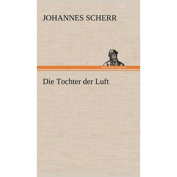 Die Tochter Der Luft (Hardcover)