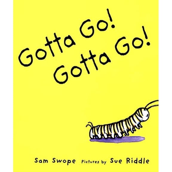 Pre-Owned Gotta Go! Gotta Go!: A Picture Book (Paperback) 0374427860 9780374427863