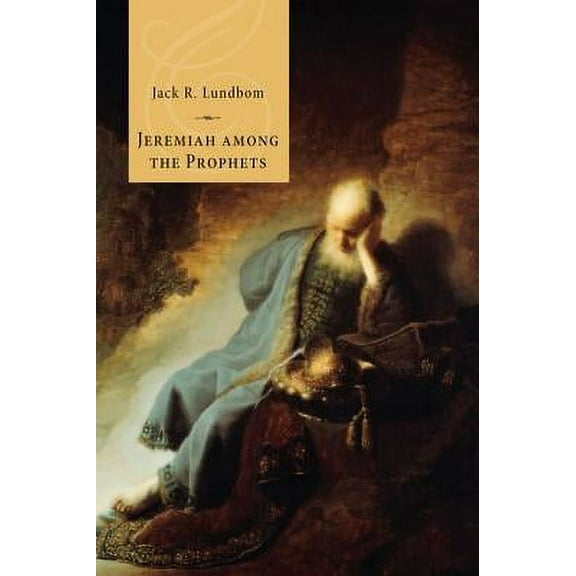 Jeremiah among the Prophets (Hardcover)