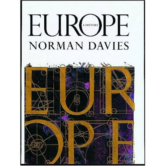Pre-Owned Europe: A History (Hardcover) 0195209125 9780195209129