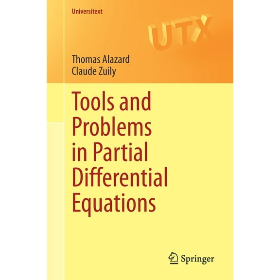 Universitext Tools and Problems in Partial Differential Equations, (Paperback)