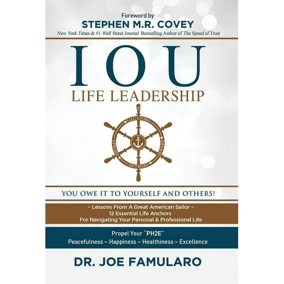 IOU Life Leadership: You Owe It to Yourself and Others, (Hardcover)