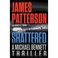 thumbnail image 4 of A Michael Bennett Thriller Shattered, Book 14, (Hardcover), 4 of 6