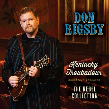 Don Rigsby - Kentucky Troubadour - Music & Performance - CD