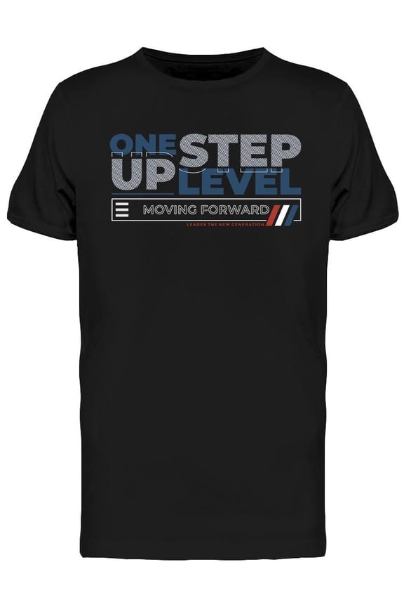 Moving Forward One Step Up Level T-Shirt Men -Image by Shutterstock, Male Medium