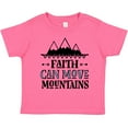 thumbnail image 3 of Inktastic Faith Can Move Mountains Girls Toddler T-Shirt, 3 of 5