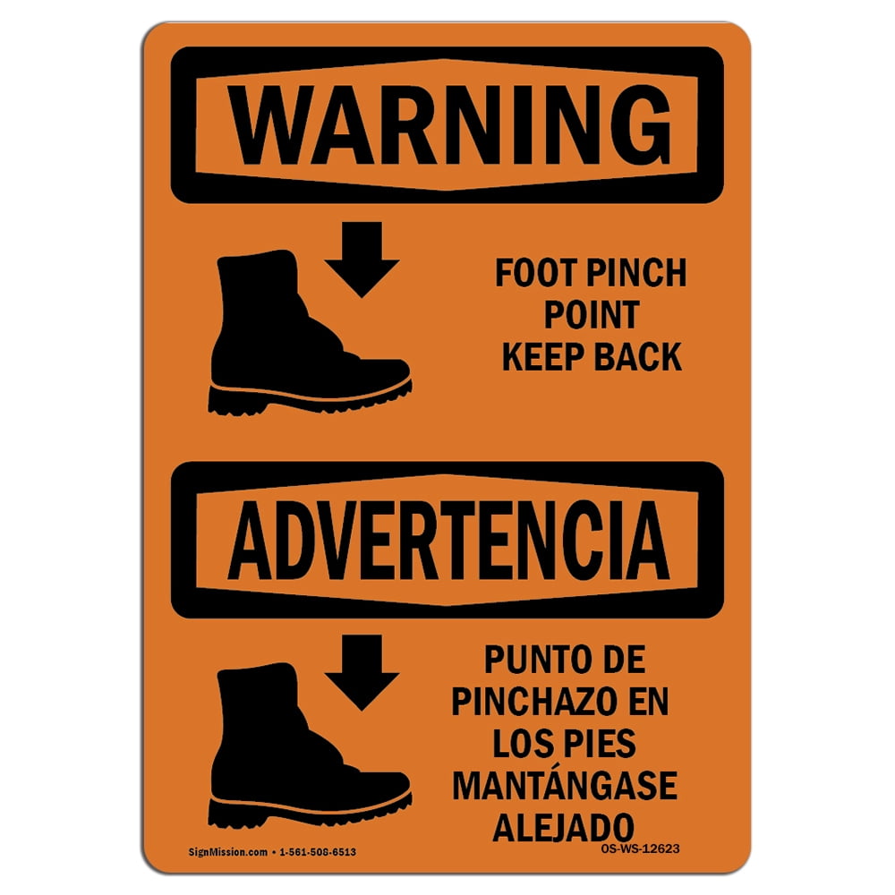 OSHA WARNING Sign - Foot Pinch Point Keep Back Bilingual | Choose from:  Aluminum, Rigid Plastic or Vinyl Label Decal | Protect Your Business, Work  ...