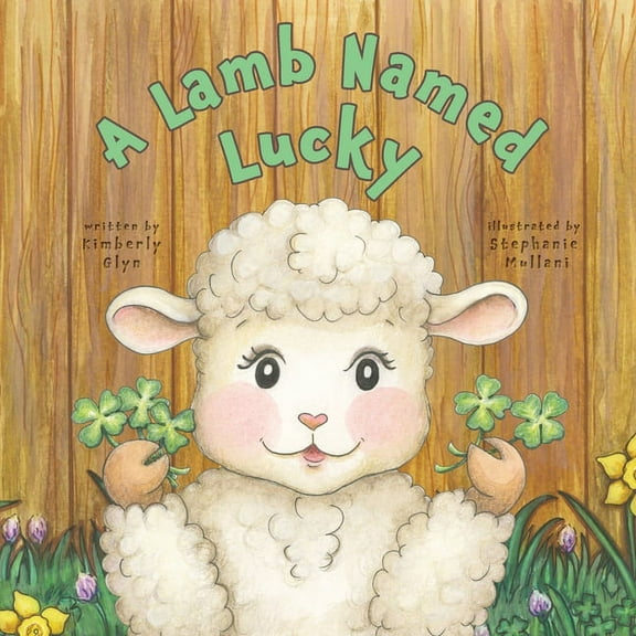 Sunnyside A Lamb Named Lucky, Book 2, (Paperback)