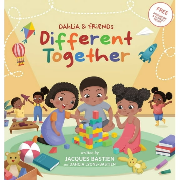 Dahlia & Friends Dahlia & Friends: Different Together: A Story For Children With Autism, (Hardcover)