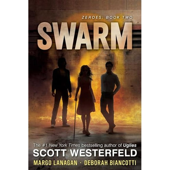Pre-Owned Swarm (2) (Zeroes), 9781481443401, 1481443402, Paperback, Reprint edition