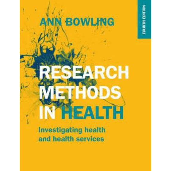 Pre-Owned Research Methods In Health: Investigating Health And Health Services (Paperback) 0335262740 9780335262748