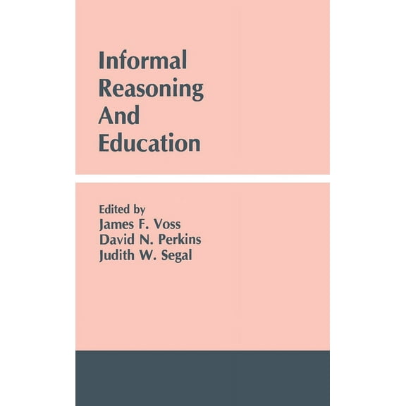 Informal Reasoning and Education, (Hardcover)