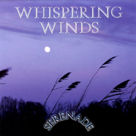 Serenade Series: Whispering Winds