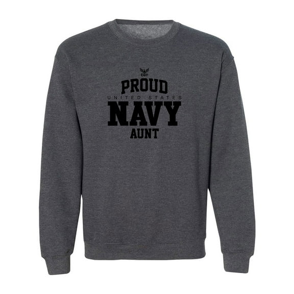 Proud United States Navy AUNT Crewneck Sweatshirt