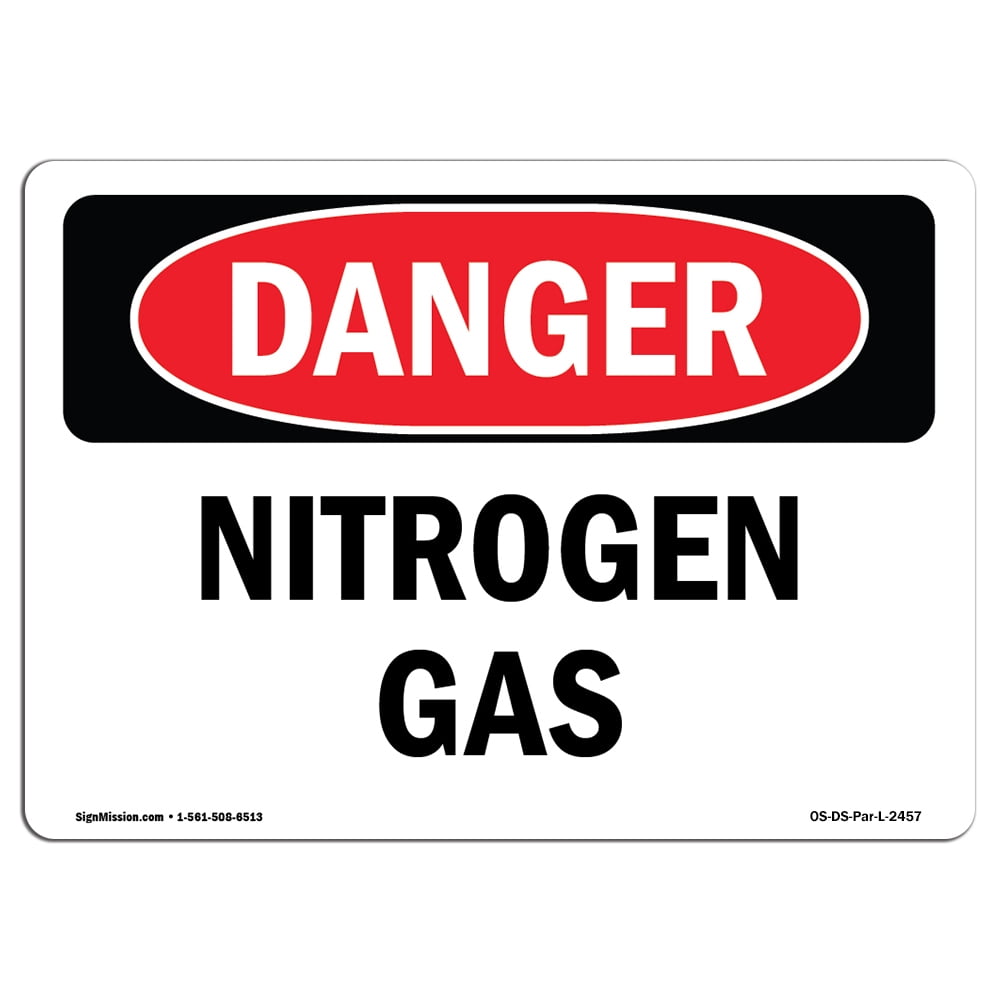 OSHA Danger Sign Nitrogen Gas Plastic Sign Protect Your Business