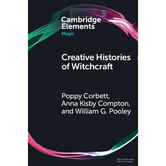 Elements in Magic Creative Histories of Witchcraft, (Paperback)