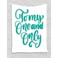 thumbnail image 1 of One and Only Saying Tapestry, Vibrant Ink Wording Celebration of Loved on a Special Day, Wall Hanging for Bedroom Living Room Dorm Decor, 60W X 80L Inches, Dark Seafoam and White, by Ambesonne, 1 of 2