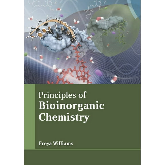 Principles of Bioinorganic Chemistry, (Hardcover)