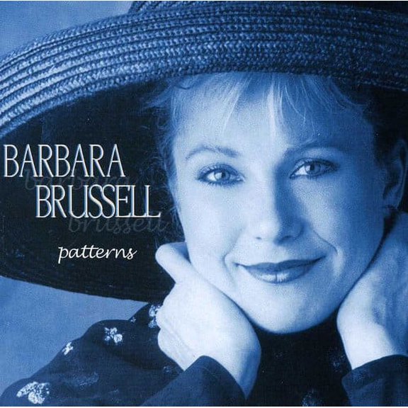 Barbara Brussell - Patterns - Opera / Vocal - CD