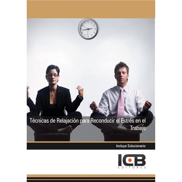 Técnicas de Relajación ICB Editores 9788492980116