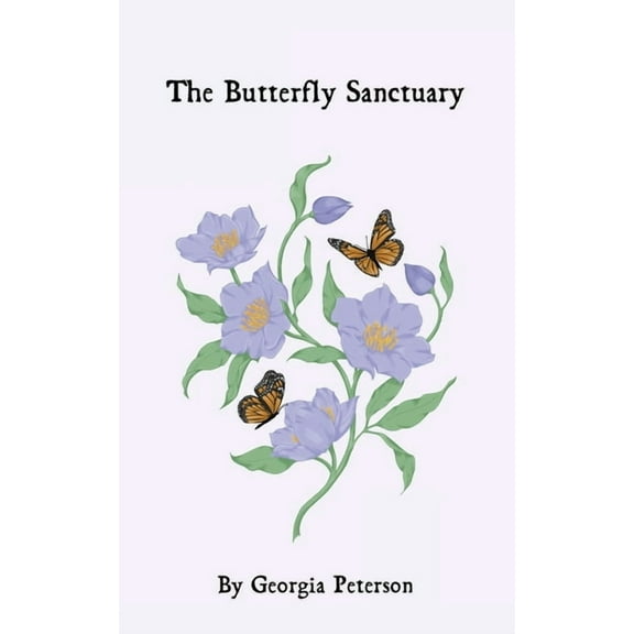 The Butterfly Sanctuary, (Paperback)