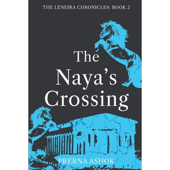 The Naya's Crossing, (Paperback)