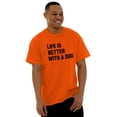 thumbnail image 5 of Life Better With Dog Pet Owner Puppy Men's Graphic T Shirt Tees Brisco Brands M, 5 of 6
